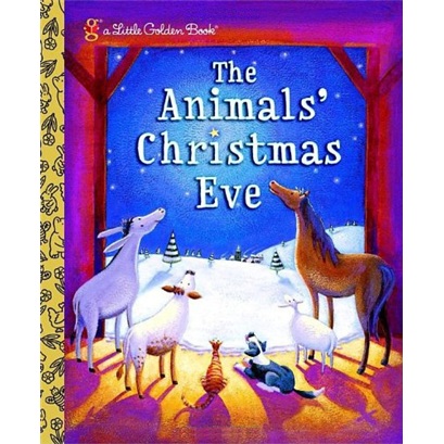 The Animals\' Christmas Eve (Little Golden Book)