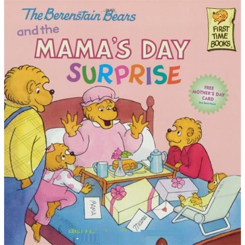 The Berenstain Bears and the Mama\'s Day Surprise
