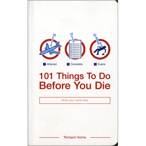 101 Things To Do Before You Die