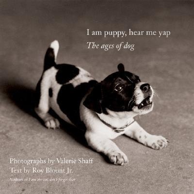 I Am Puppy Hear Me Yap