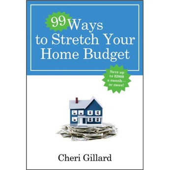 99 Ways to Stretch Your Home Budget