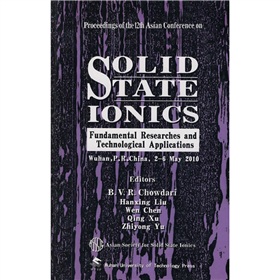 SOLID TATE IONICS：第12屆亞洲固態離子會議論文集