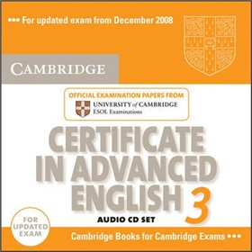 Cambridge Certificate in Advanced English 3 for Updated Exam Audio CDs (2) [平裝] (劍橋高級英語證書考試教程系列書)