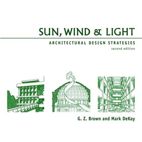 Sun Wind and Light: Architectural Design Strategies [平裝] (向陽,通風和採光: 建築設計策略)