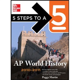5 Steps to a 5 AP World History 2012-2013 Edition [平裝] (AP高分五步指南：世界歷史（2010-2011）)