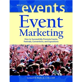 Event Marketing: How to Successfully Promote Events Festivals Conventions and Expositions [精裝] (活動營銷：如何成功宣傳活動、節日、會議與展覽會)
