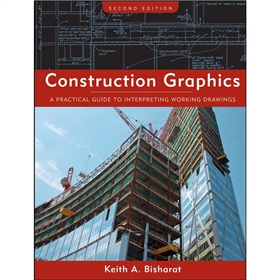 Construction Graphics: A Practical Guide to Interpreting Working Drawings [精裝] (建築圖形學：工作圖紙釋義實用指南)