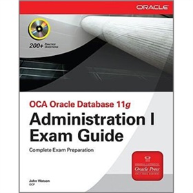 OCA Oracle Database 11g Administration I Exam Guide (Exam 1Z0-052) [平裝]