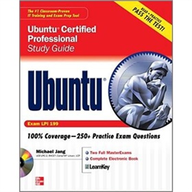Ubuntu Certified Professional Study Guide (Exam LPI 199) (Book & CD Rom) [平裝]
