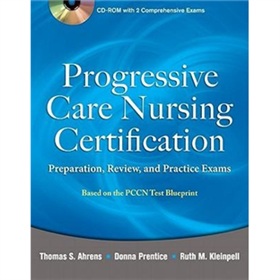 Progressive Care Nursing Certification: Preparation, Review, and Practice Exams [CD-ROM] [平裝]