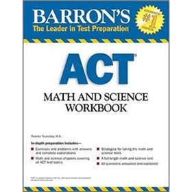 Math and Science Workbook for the Act (Barron s Act Math & Science Workbook) [平裝]