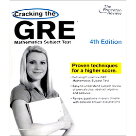 Cracking the GRE Mathematics Subject Test, 4th Edition (Graduate School Test Preparation) [平裝]