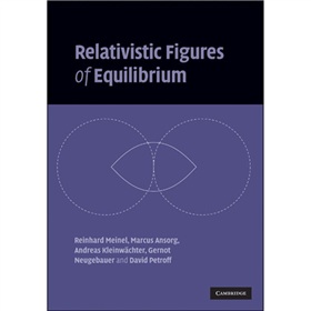 Relativistic Figures of Equilibrium [精裝] (關於天體平衡的相對形狀問題)