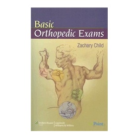 Basic Orthopedic Exams (Child, Basic Orthopedic Exam) [平裝]