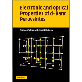 Electronic and Optical Properties of d-Band Perovskites [精裝] (D帶鈦鐵礦的電子和光學特性)