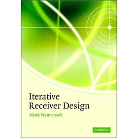 Iterative Receiver Design [精裝] (迭代接收機設計)