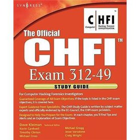 The Official CHFI Study Guide (Exam 312-49) [平裝] (官方CHFI學習指南：電腦黑客司法調查)