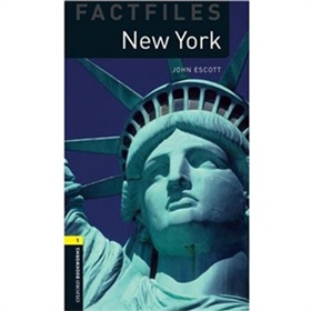 Oxford Bookworms Factfiles Stage 1: New York [平裝] (牛津書蟲系列第1級:紐約)