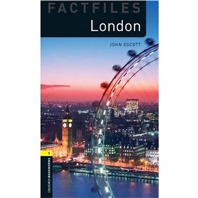 Oxford Bookworms Factfiles Stage 1: London [平裝] (牛津書蟲系列第1級:倫敦)
