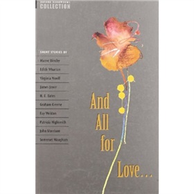 Oxford Bookworms Collection: And All For Love [平裝] (牛津書蟲故事集:所有為了愛)