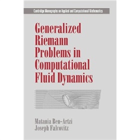 Generalized Riemann Problems in Computational Fluid Dynamics [平裝]