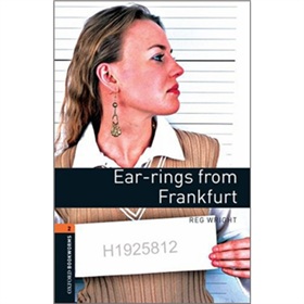 Oxford Bookworms Library Third Edition Stage 2: Earrings from Frankfurt [平裝] (牛津書蟲系列 第三版 第二級:法蘭克福的耳環)