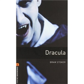 Oxford Bookworms Library Third Edition Stage 2: Dracula (Book+CD) [平裝] (牛津書蟲系列 第三版 第二級:德拉庫拉(書附CD套裝))