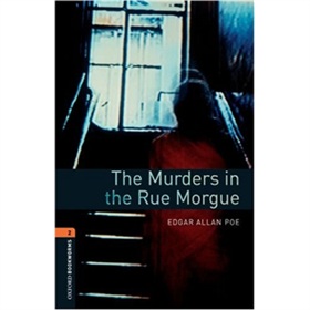 Oxford Bookworms Library Third Edition Stage 2: The Murders in the Rue Morgue [平裝] (牛津書蟲系列 第三版 第二級:莫爾格街兇殺案)