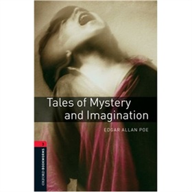 Oxford Bookworms Library Third Edition Stage 3: Tales of Mystery and Imagination [平裝] (牛津書蟲系列 第三版 第三級：神秘幻想故事集)