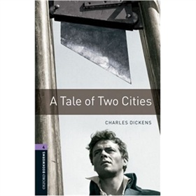 Oxford Bookworms Library Third Edition Stage 4: A Tale of Two Cities [平裝] (牛津書蟲系列 第三版 第四級：雙城記)