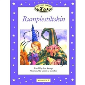Classic Tales Beginner 1: Rumplestiltskin [平裝] (牛津經典故事入門級:美女與侏儒怪)