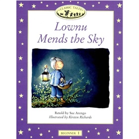 Classic Tales Beginner 1: Lownu Mends the Sky [平裝] (牛津經典故事入門級: 羅婆補天)