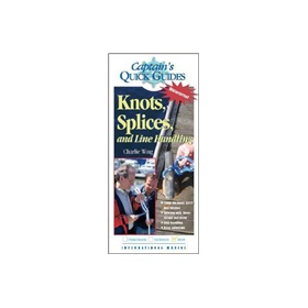 Knots, Splices, and Line Handling: A Captain s Quick Guide [Pamphlet] [平裝]