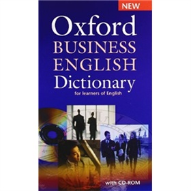 Oxford Business English Dictionary (Book+CD) [平裝] (牛津商務英語詞典（軟皮附CD-ROM）)