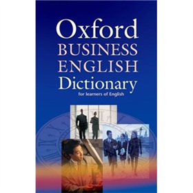 Oxford Business English Dictionary Paperback [平裝] (牛津商務英語詞典（軟皮）)
