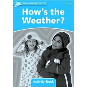 Dolphin Readers Level 1: How s the Weather? Activity Book [平裝] (海豚讀物 第一級 ：天氣好嗎? 活動手冊)
