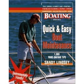 Quick and Easy Boat Maintenance: 1,001 Time-Saving Tips [平裝]