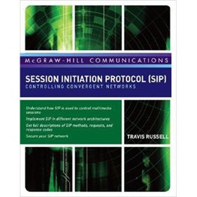 Session Initiation Protocol (SIP): Controlling Convergent Networks [精裝]