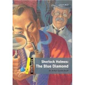 Dominoes Second Edition Level 1: Sherlock Holmes The Blue Diamond (Book+CD) [平裝] (多米諾骨牌讀物系列 第二版 第一級：福爾摩斯探案故事:藍寶石（書附Multi-ROM 套裝）)