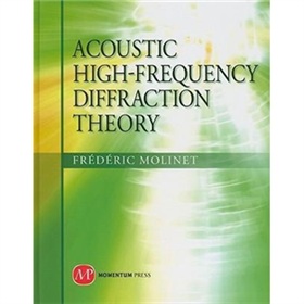 Acoustic High Frequency Theory [精裝]