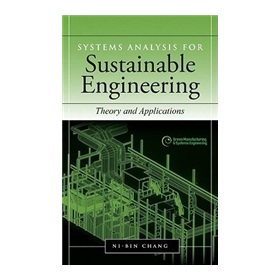 Systems Analysis for Sustainable Engineering: Theory and Applications [精裝]