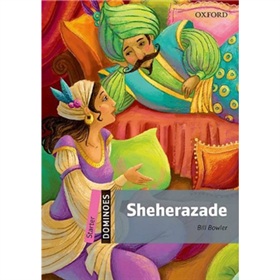 Dominoes Second Edition Starter: Sheherazade [平裝] (多米諾骨牌讀物系列 第二版 初級：謝赫拉莎德)