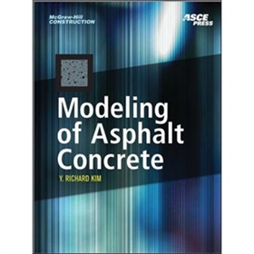 MODELING OF ASPHALT CONCRETE (McGraw-Hill Construction) [精裝]