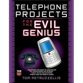 Telephone Projects for the Evil Genius [平裝]