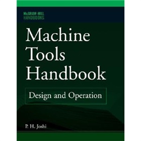 Machine Tools Handbook (McGraw-Hill Handbooks) [精裝]
