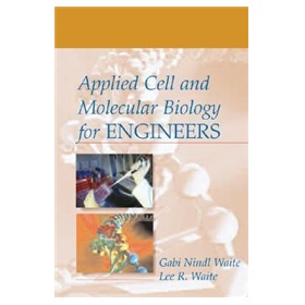 Applied Cell and Molecular Biology for Engineers [精裝]