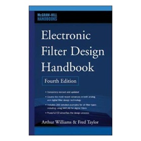 Electronic Filter Design Handbook, Fourth Edition (McGraw-Hill Handbooks) [精裝]