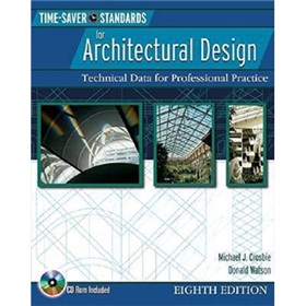 Time Saver Standards for Architectural Design : Technical Data for Professional Practice, 8th Ed. [精裝]