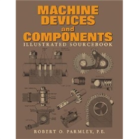 Machine Devices and Components Illustrated Sourcebook [精裝]