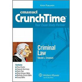 Emanuel Crunchtime: Criminal Law (The Crunchtime) [平裝] (CrunchTime考試衝刺系列：刑法)